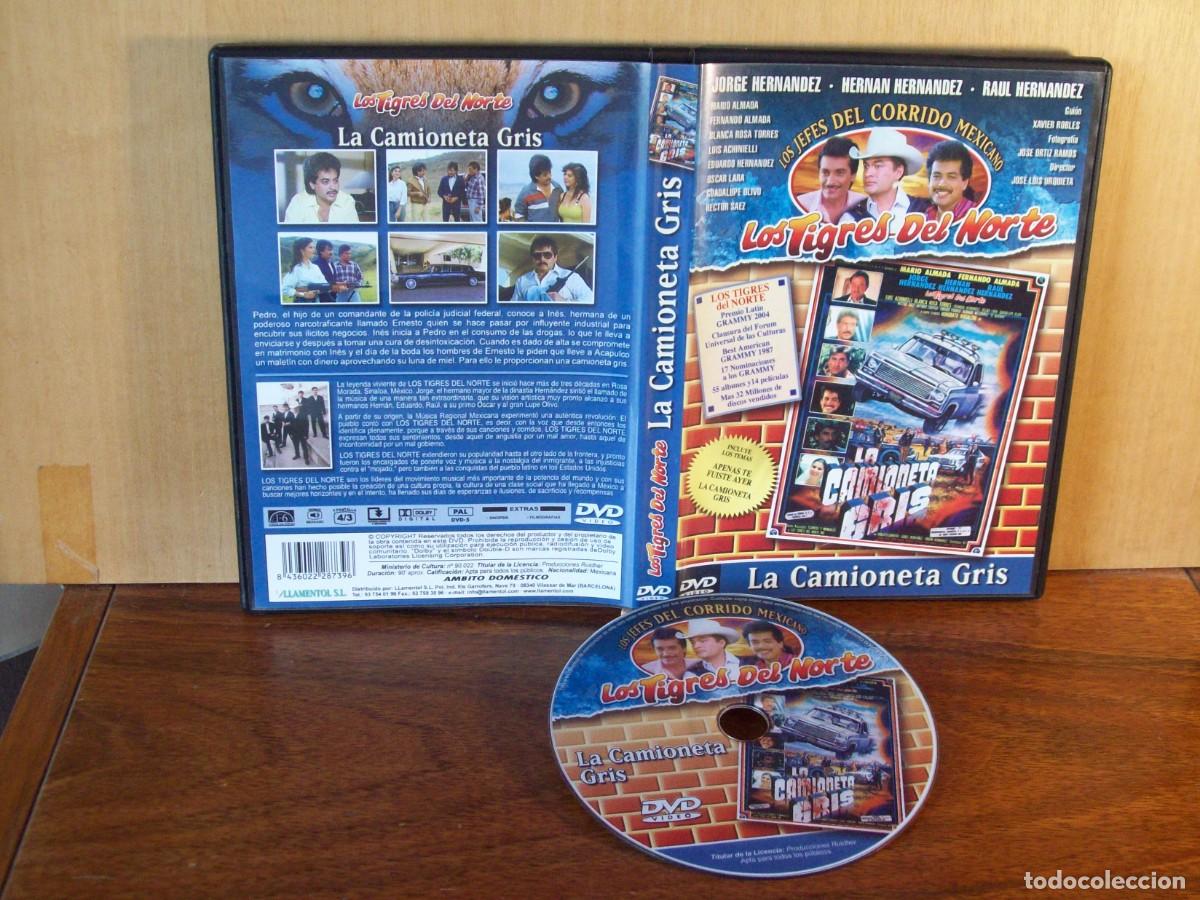 Cine: LOS TIGRES DEL NORTE - LA CAMIONETA GRIS - JORGE HERNANDEZ - HERNAN HERNANDEZ - DVD