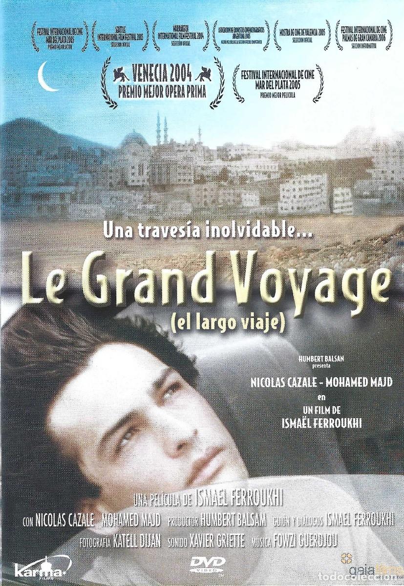 Cine: LE GRAND VOYAGE (EL LARGO VIAJE)