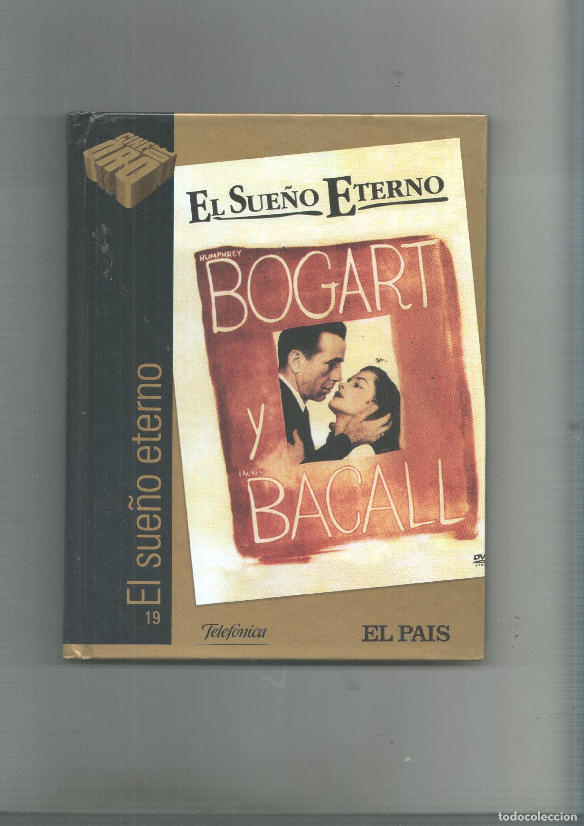 Cine: DVD Cine de oro numero 19: El sue&ntilde;o eterno -
