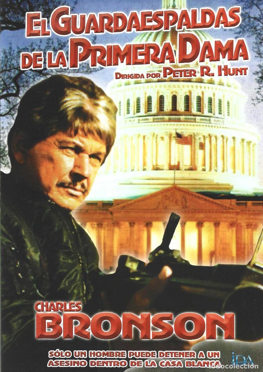 Cine: EL GUARDAESPALDAS DE LA PRIMERA DAMA CHARLES BRONSON