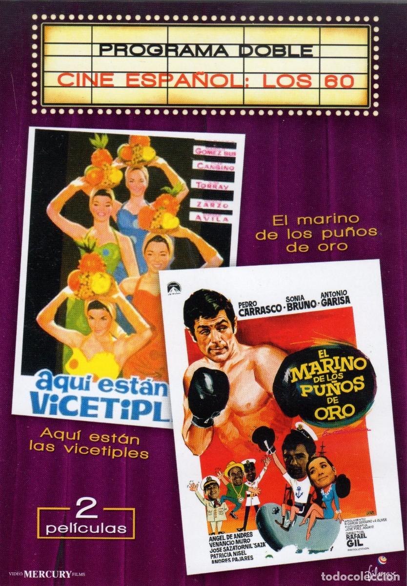 Cine: Aqu&iacute; est&aacute;n las vicetiples / El marino de los pu&ntilde;os de oro DVD Gomez Bur Zarzo Pedro Carrasco