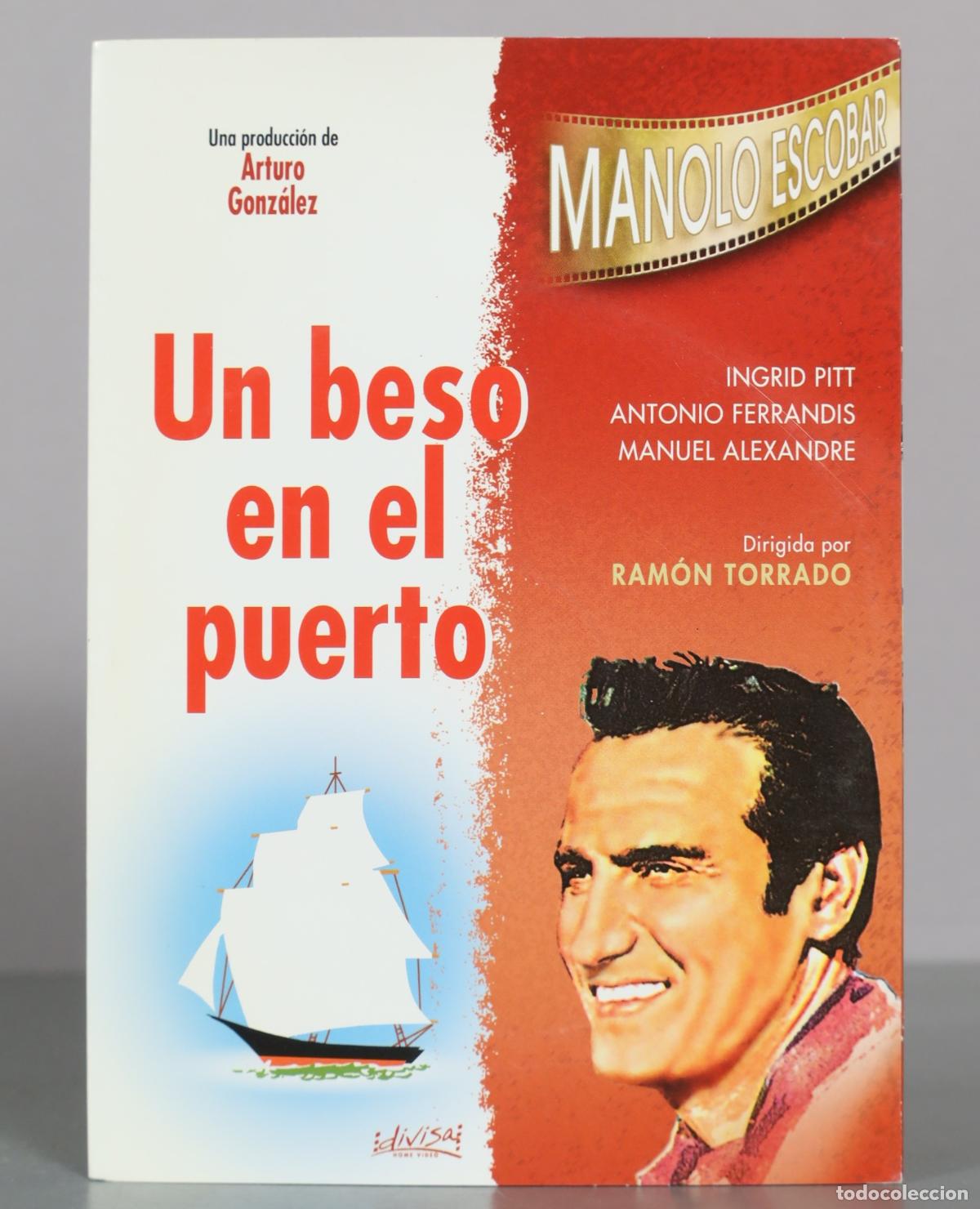 Cinema: DVD. Un beso en el puerto - Ram&oacute;n Torrado, Manolo Escobar, Ingrid Pitt, Antonio Ferrandis, Manuel