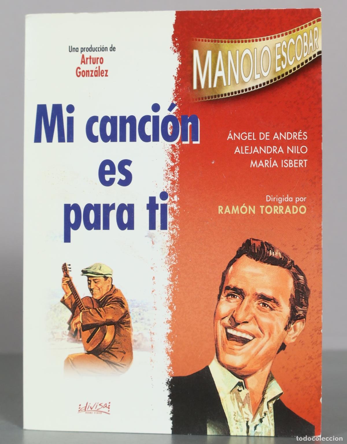 Cinema: DVD. Mi canci&oacute;n es para ti - Ram&oacute;n Torrado, Manolo Escobar, &Aacute;ngel de Andr&eacute;s, Alejandra Nilo, Mar&iacute;a