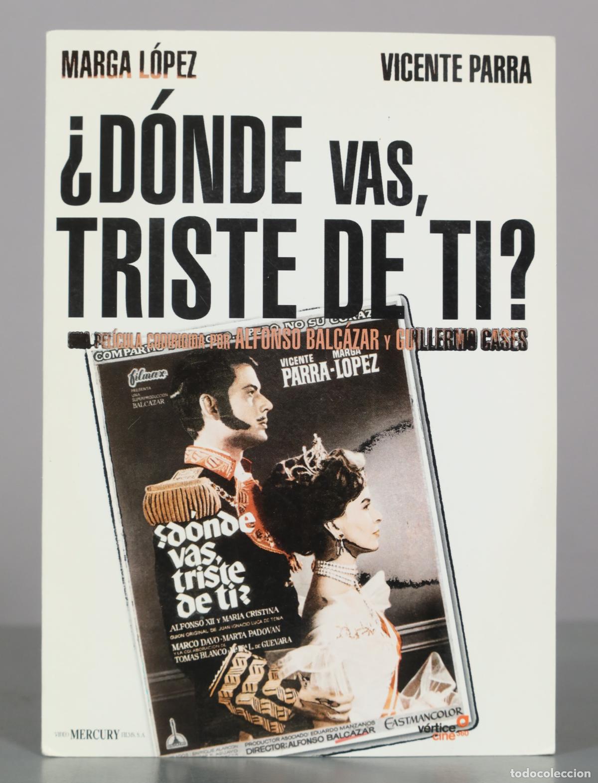 Cine: DVD. &iquest;D&oacute;nde vas, triste de ti? - Alfonso Balc&aacute;zar, Vicente Parra, Marga L&oacute;pez