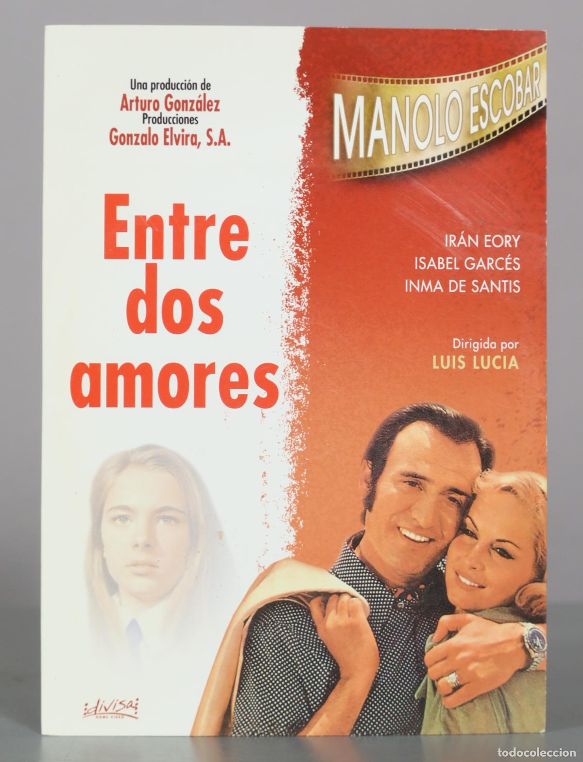 Cine: DVD. Entre dos amores - Luis Lucia, Manolo Escobar, Ir&aacute;n Eory, Isabel Garc&eacute;s, Inma de Santis -