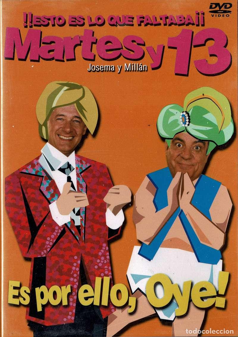 Cine: Martes y 13. Es por ello, oye!. DVD (precintado)