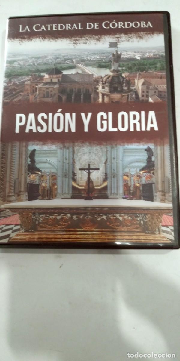 Cine: Pasi&oacute;n y Gloria La catedral de C&oacute;rdoba