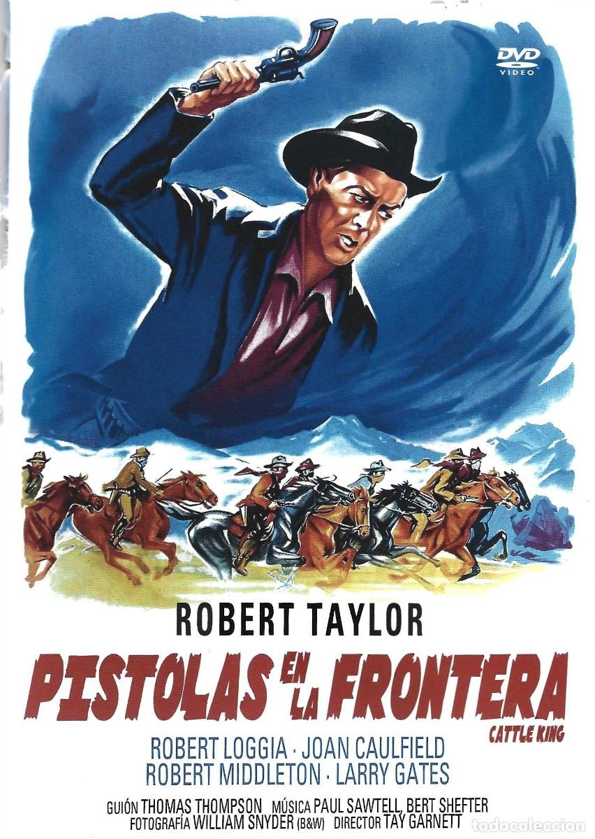 Cine: PISTOLAS EN LA FRONTERA ROBERT TAYLOR