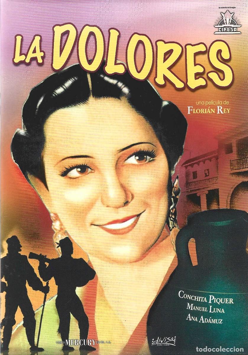 Cine: LA DOLORES CONCHITA PIQUER