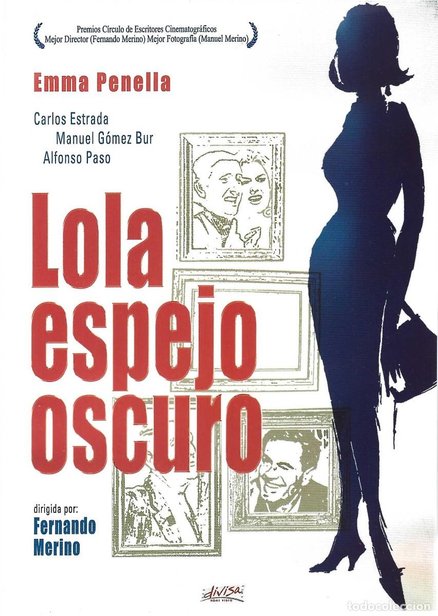 Cinema: LOLA ESPEJO OSCURO EMMA PENELLA