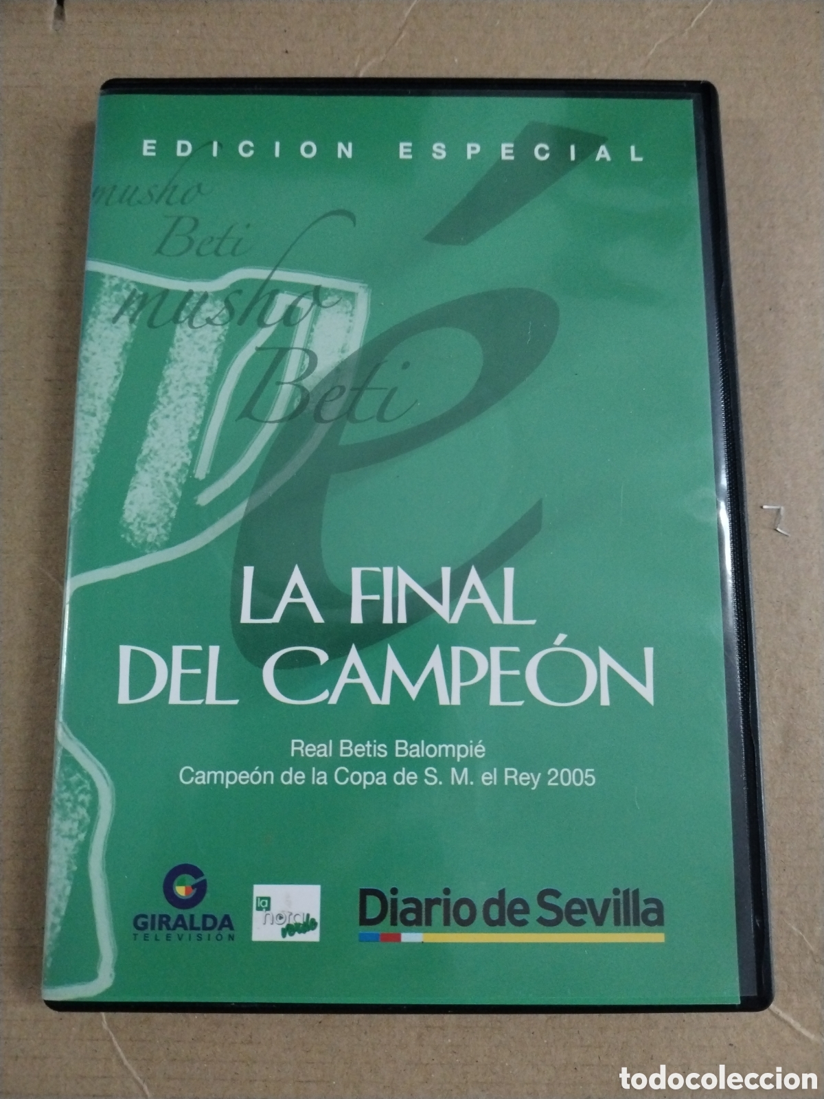 Kino: La final del Campe&oacute;n. Real Betis Balompi&eacute;. Copa del Rey 2005. DVD.