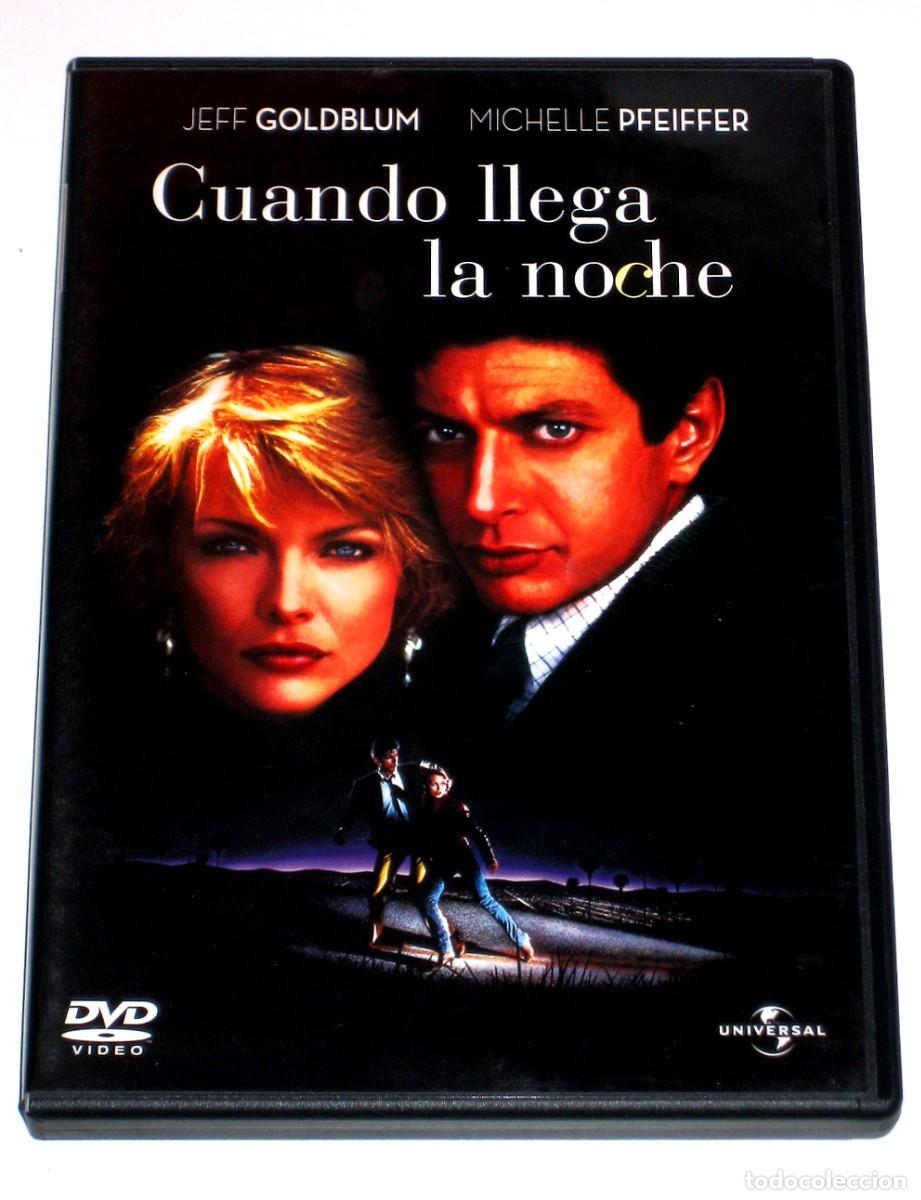Cine: Cuando Llega la Noche - John Landis Jeff Goldblum Michelle Pfeiffer Stacey Pickren DVD DESCATALOGADO