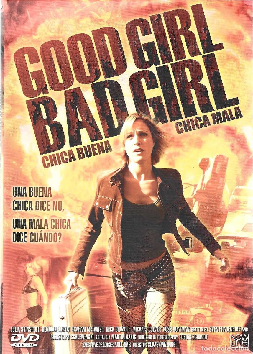 Cine: GOOD GIRL BAD GIRL CHICA BUENA CHICA MALA