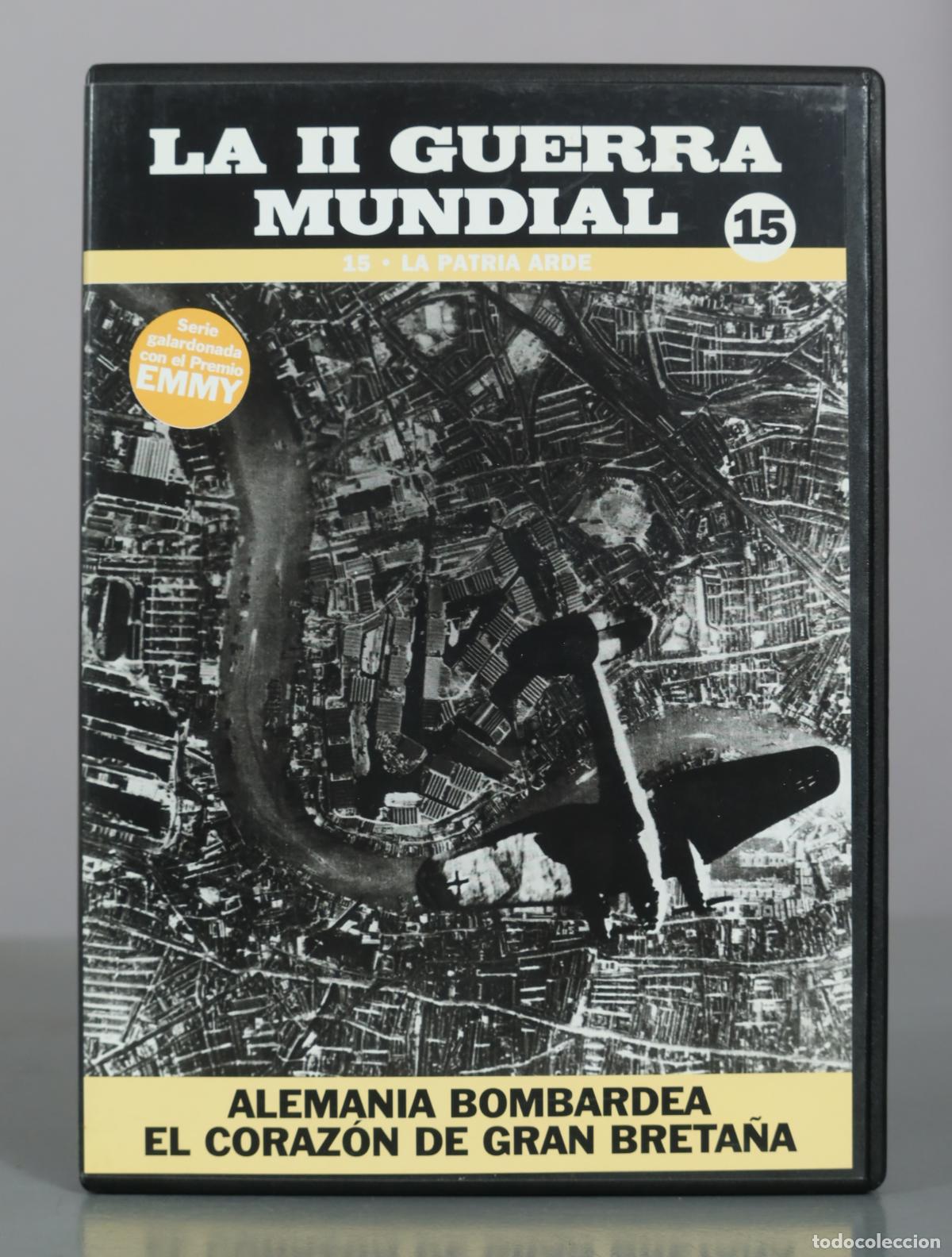 Cine: DVD. La II Guerra Mundial - 15 - La patria arde - Alemania bombardea el coraz&oacute;n de Gran Breta&ntilde;a