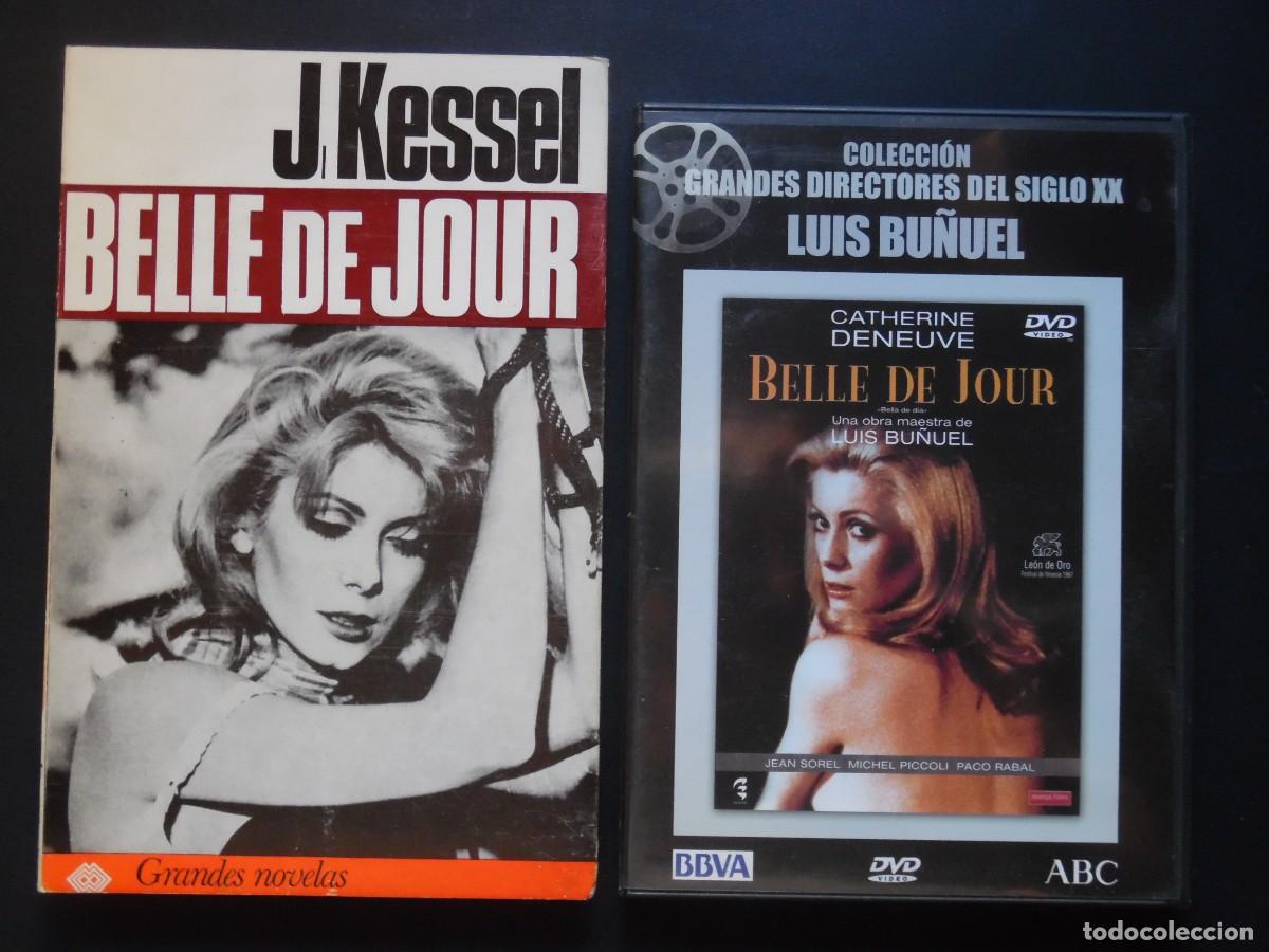 Cine: Belle de jour: la novela de Joseph Kessel + la pel&iacute;cula de Luis Bu&ntilde;uel con Catherine Deneuve