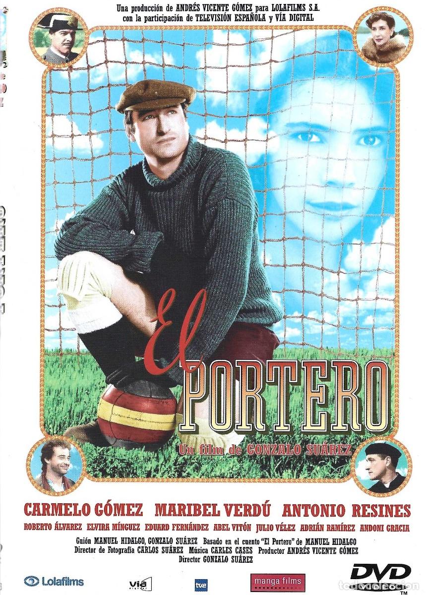 Cine: EL PORTERO CARMELO G&Oacute;MEZ