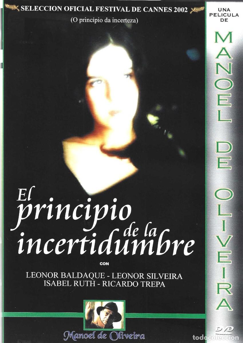 Cine: EL PRINCIPIO DE LA INCERTIDUMBRE LEONOR BALDAQUE