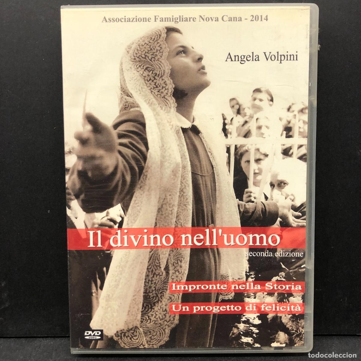 Cine: IL DIVINO NELL'UOMO - ANGELA VOLPINI - IMPRONTE NELLA STORIA - UN PROGETTO - PEL&Iacute;CULA - DVD / 6745