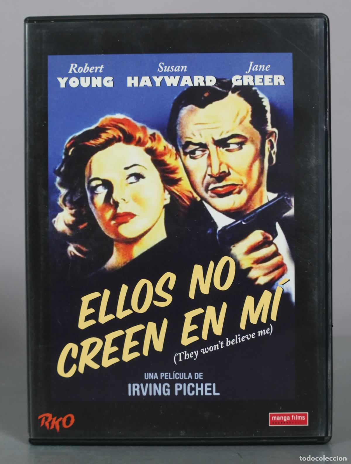 Cine: DVD. Ellos no creen en m&iacute; - Robert Young, Susan Hayward, Jane Greer - Irving Pichel - Manga Films