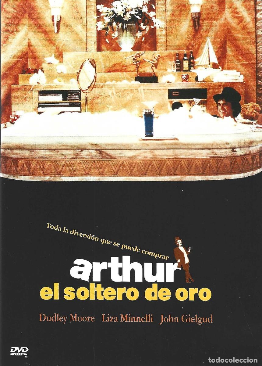 Cine: ARTHUR EL SOLTERO DE ORO DUDLEY MOORE