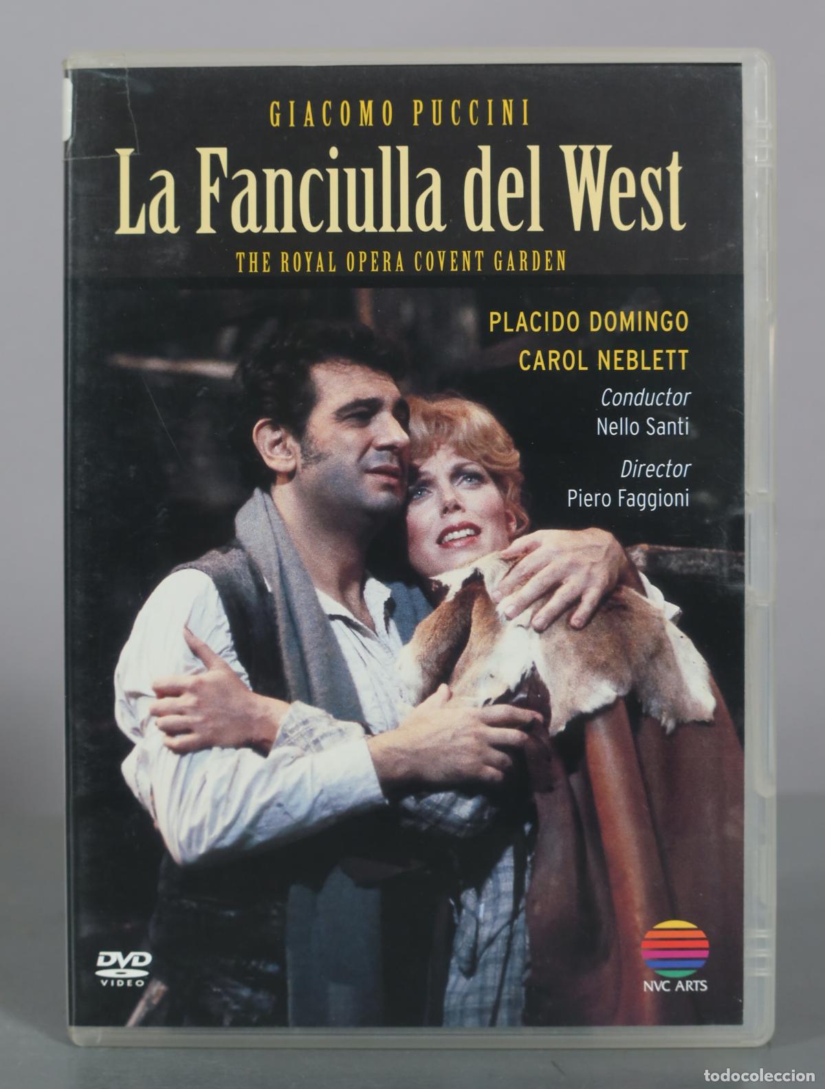 Cine: DVD. La Fanciulla del West - Giacomo Puccini - Placido Domingo, Carol Neblett, Nello Santi