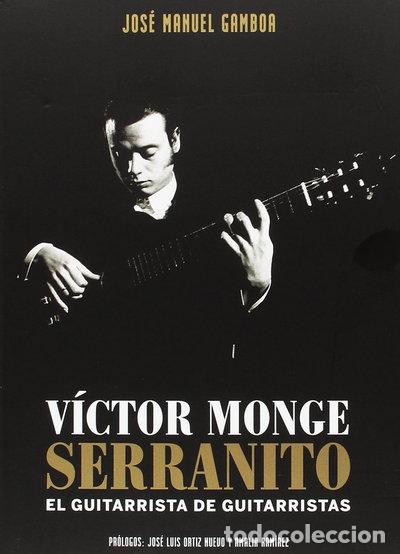 Cin&eacute;ma: V&iacute;ctor Monge, Serranito: El guitarrista de guitarristas- 9788494353529