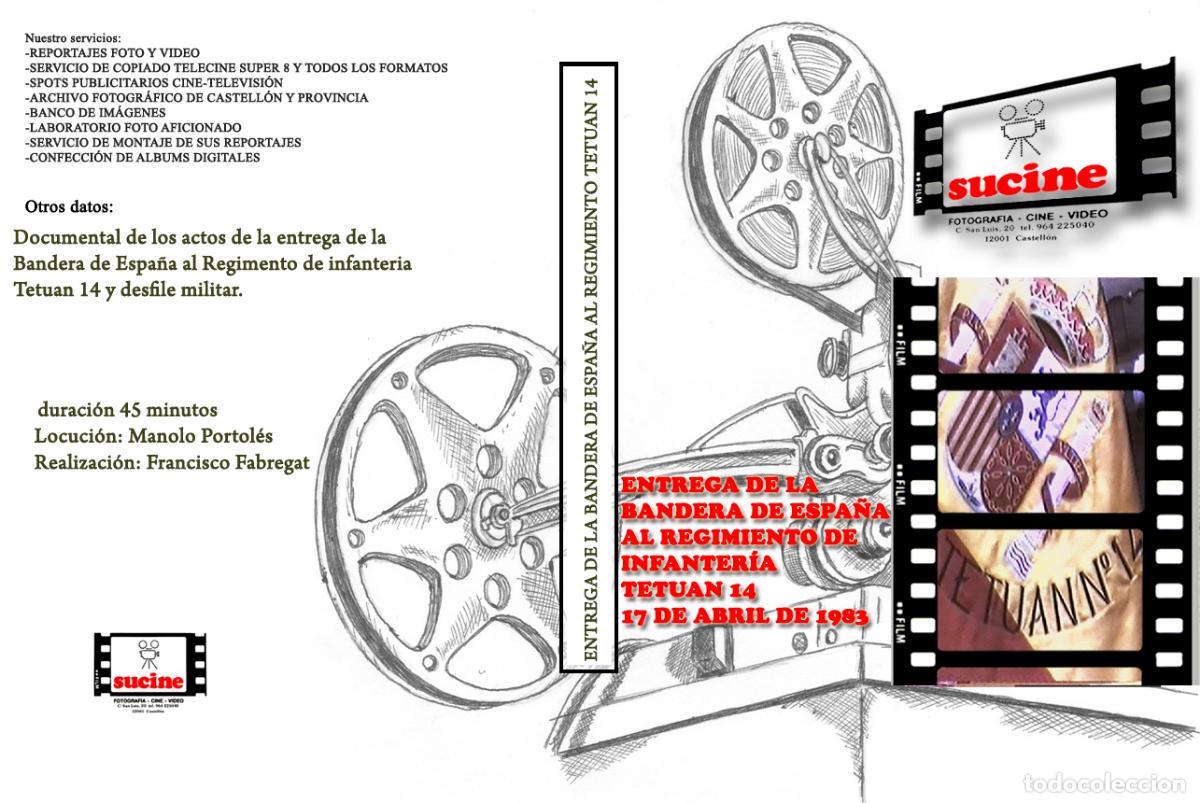 Cine: DOCUMENTAL EN DVD ENTREGA DE LA BANDERA DE ESPA&Ntilde;A AL REGIMIENTO INFANTERIA TETUAN 14 CASTELLON 1983