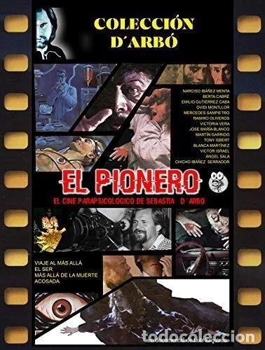 Cin&eacute;ma: EL PIONERO. El cine parapsicol&oacute;gico de Sebasti&aacute;n D'Arb&oacute; [DVD]