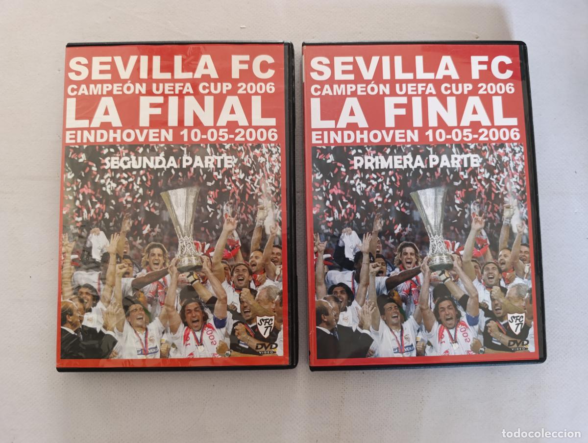 Cine: SEVILLA FC CAMPEON UEFA CUP 2006 - LA FINAL EINDHOVEN 10-05-2006 - PRIMERA Y SEGUNDA PARTE (L8)