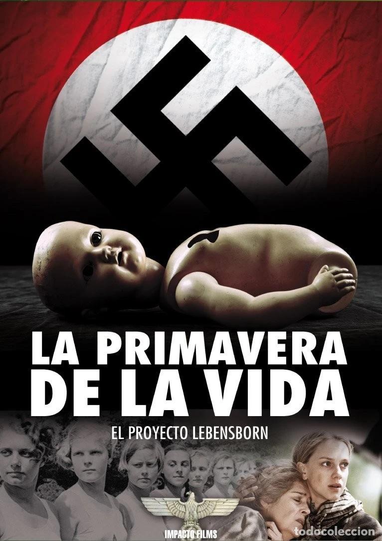 Cinema: LA PRIMAVERA DE LA VIDA. EL PROYECTO LEBENSBORN (DVD)