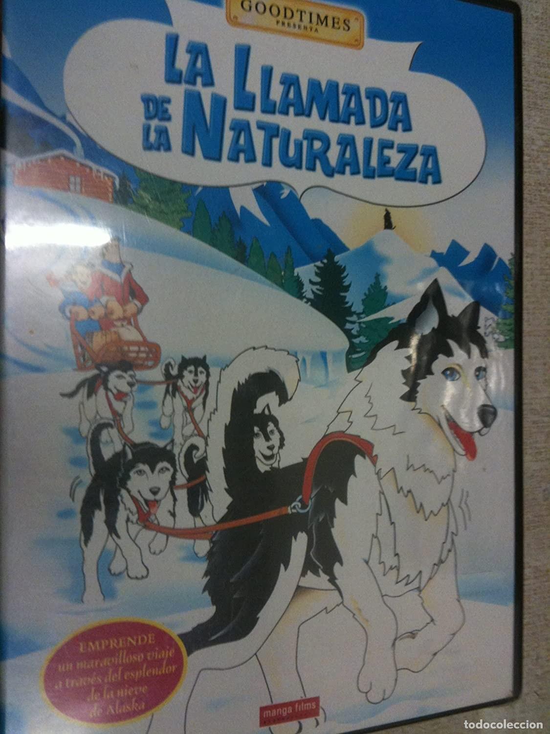 Cine: La Llamada De La Naturaleza (Goodtimes) [DVD]