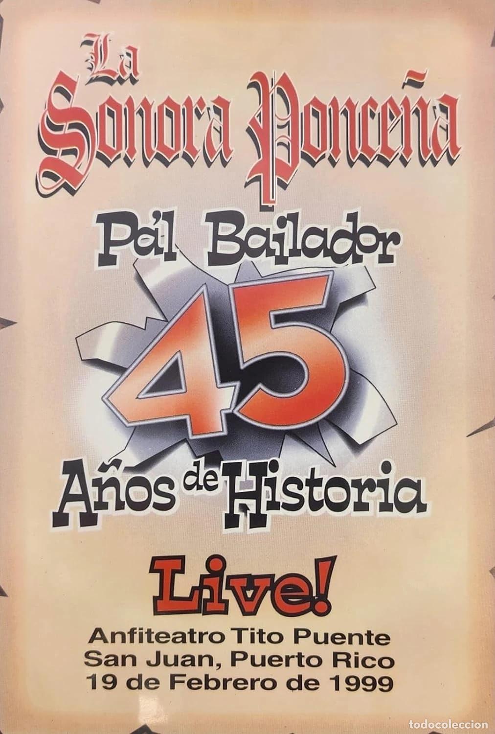 Cinema: La Sonora Ponce&ntilde;a DVD Pa&acute;l Bailador 45 A&ntilde;os de Historia [DVD]