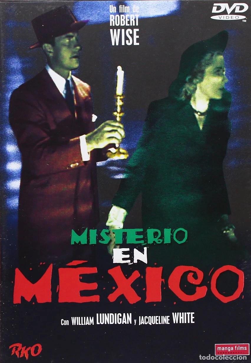 Cinema: MISTERIO EN MEXICO