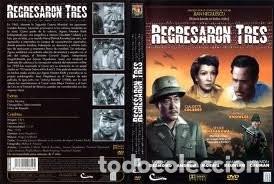 Cine: REGRESARON TRES