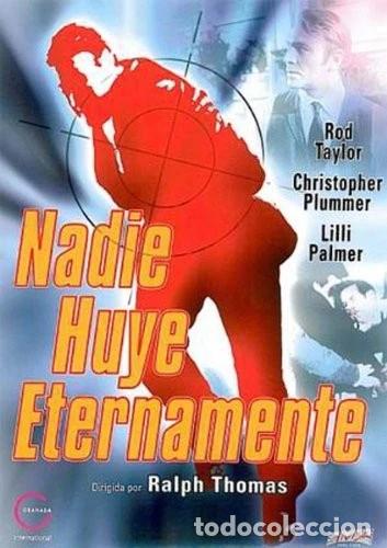 Cinema: NADIE HUYE ETERNAMENTE