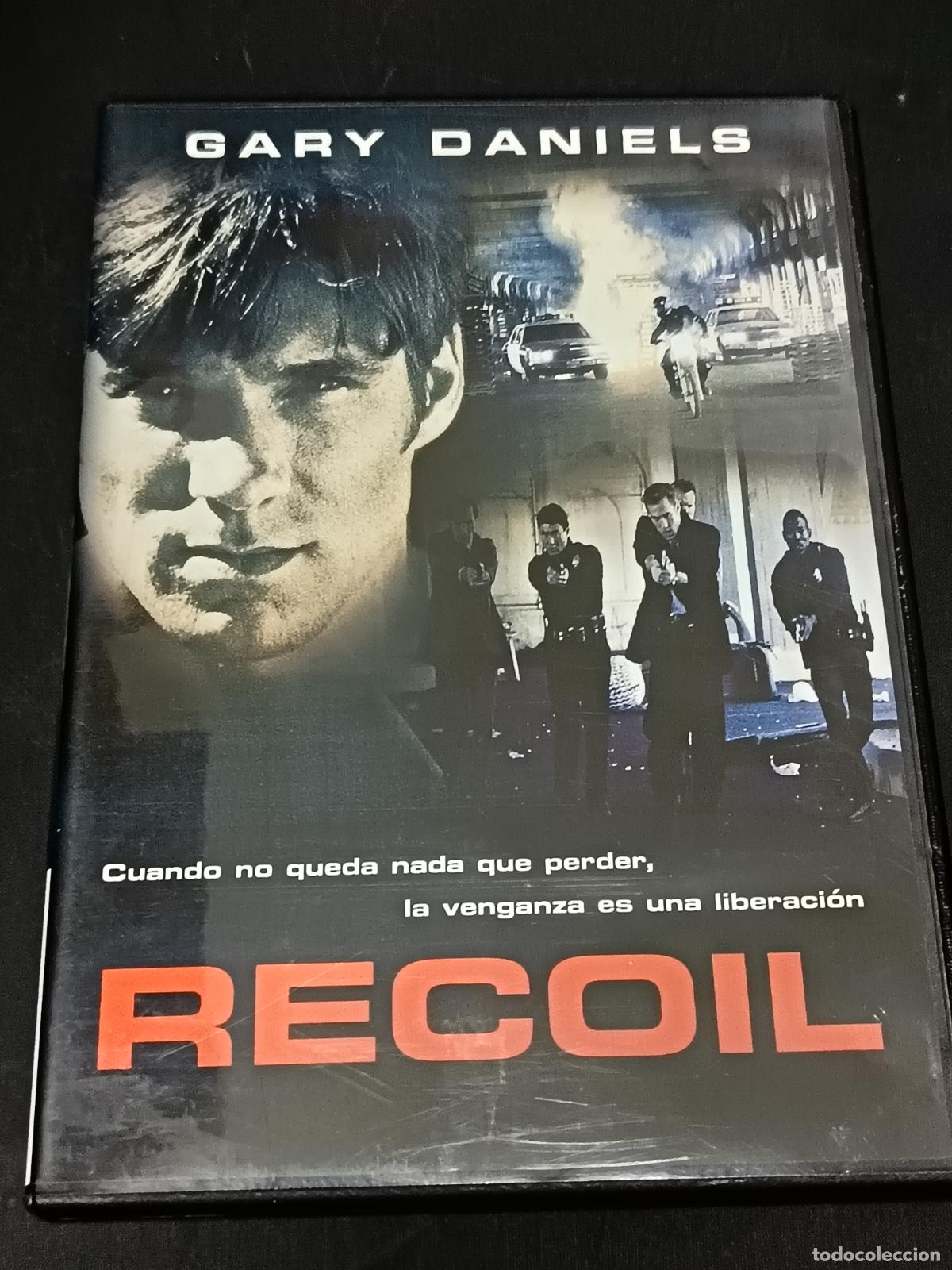 Cinema: RECOIL con Gary Daniels... DVD ACCI&Oacute;N