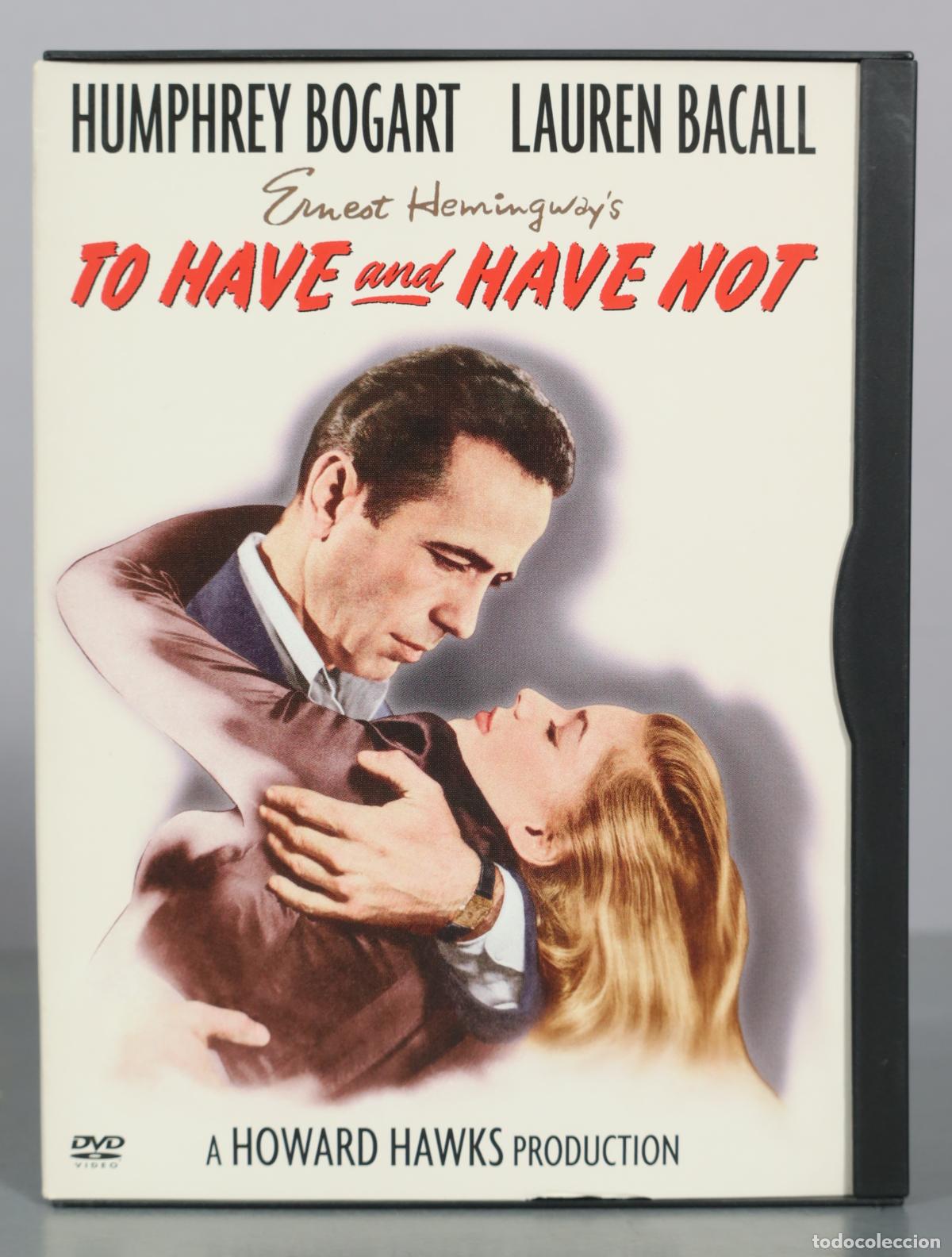 Cine: DVD. To Have and Have Not - Howard Hawks, Humphrey Bogart, Lauren Bacall