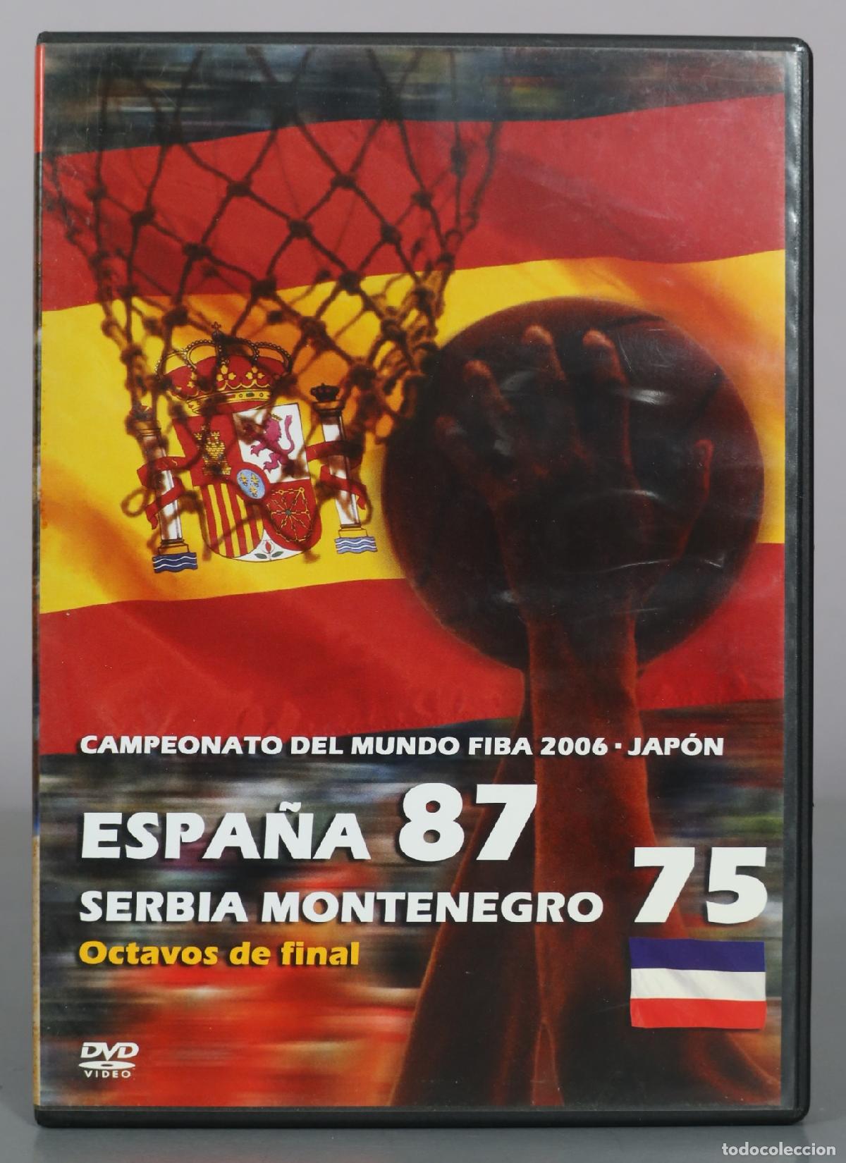 Cinema: DVD. Campeonato Del Mundo Fiba - Espa&ntilde;a 87 - Serbia Montenegro 75 - Octavos De Final - El Mundo