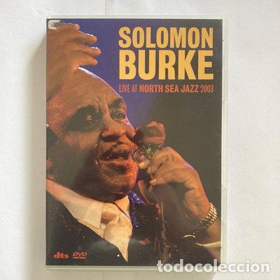 Cine: Solomon Burke: Live at North Sea Jazz 2003- 8714092669398