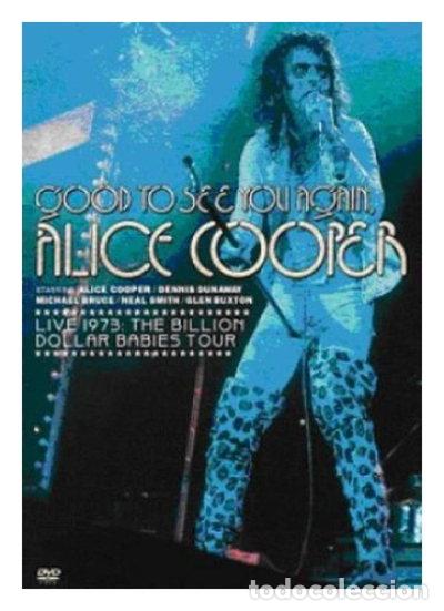 Cine: Good to See You Again, Alice Cooper: Live 1973- 5034504950276