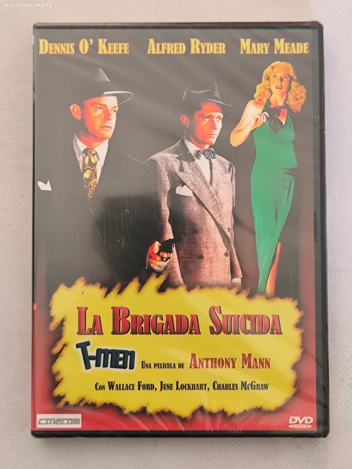 Cine: DVD LA BRIGADA SUICIDA - T-MEN - ANTHONY MANN - NUEVO, PRECINTADO (EU)