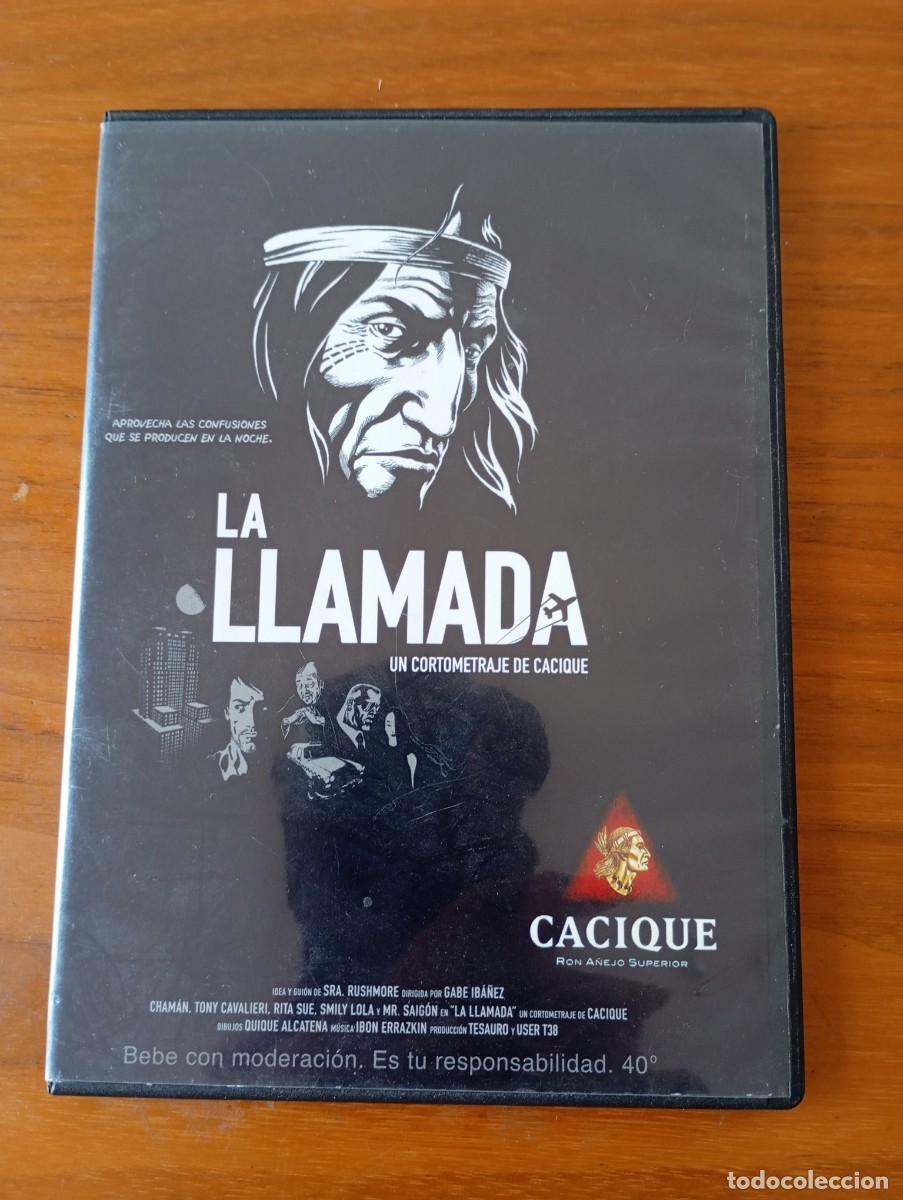 Cine: LA LLAMADA. UN CORTO DE CACIQUE (DVD(