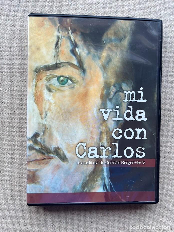Cine: Mi vida con Carlos / Germ&aacute;n Berger Hertz / DVD /