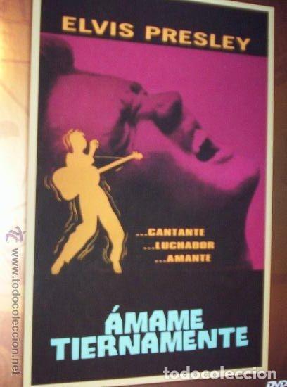 Cine: AMAME TIERNAMENTE - ELVIS PRESLEY