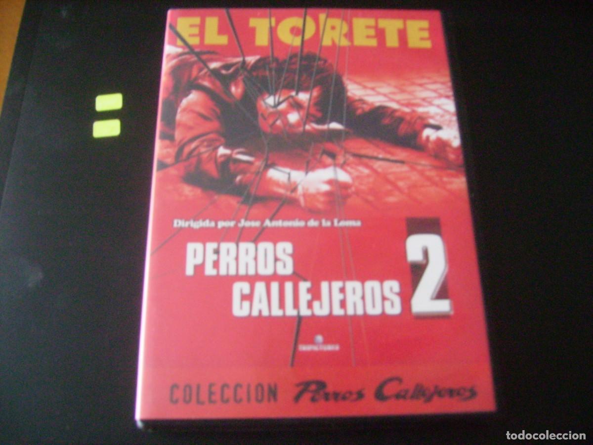 Cine: EL TORETE - PERROS CALLEJEROS 2