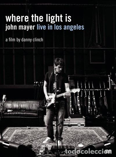Cine: Where the light is: John Mayer live in Los Angeles- 0886972272795