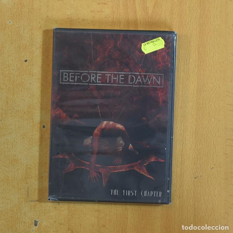 Cine: BEFORE THE DAWN THE FIRST CHAPTER - DVD