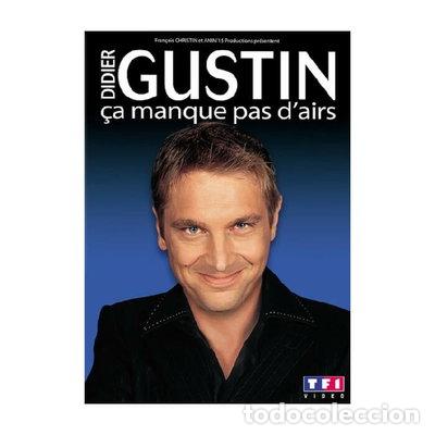 Cine: Didier Gustin: &Ccedil;a manque pas d'airs- 3384442089326