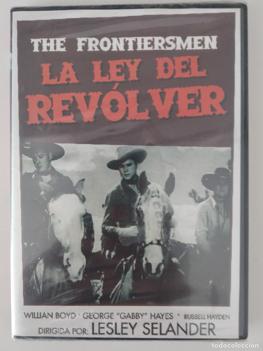 Cine: DVD: La ley del rev&oacute;lver (The frontiersmen). -Willian Boyd. Precintada