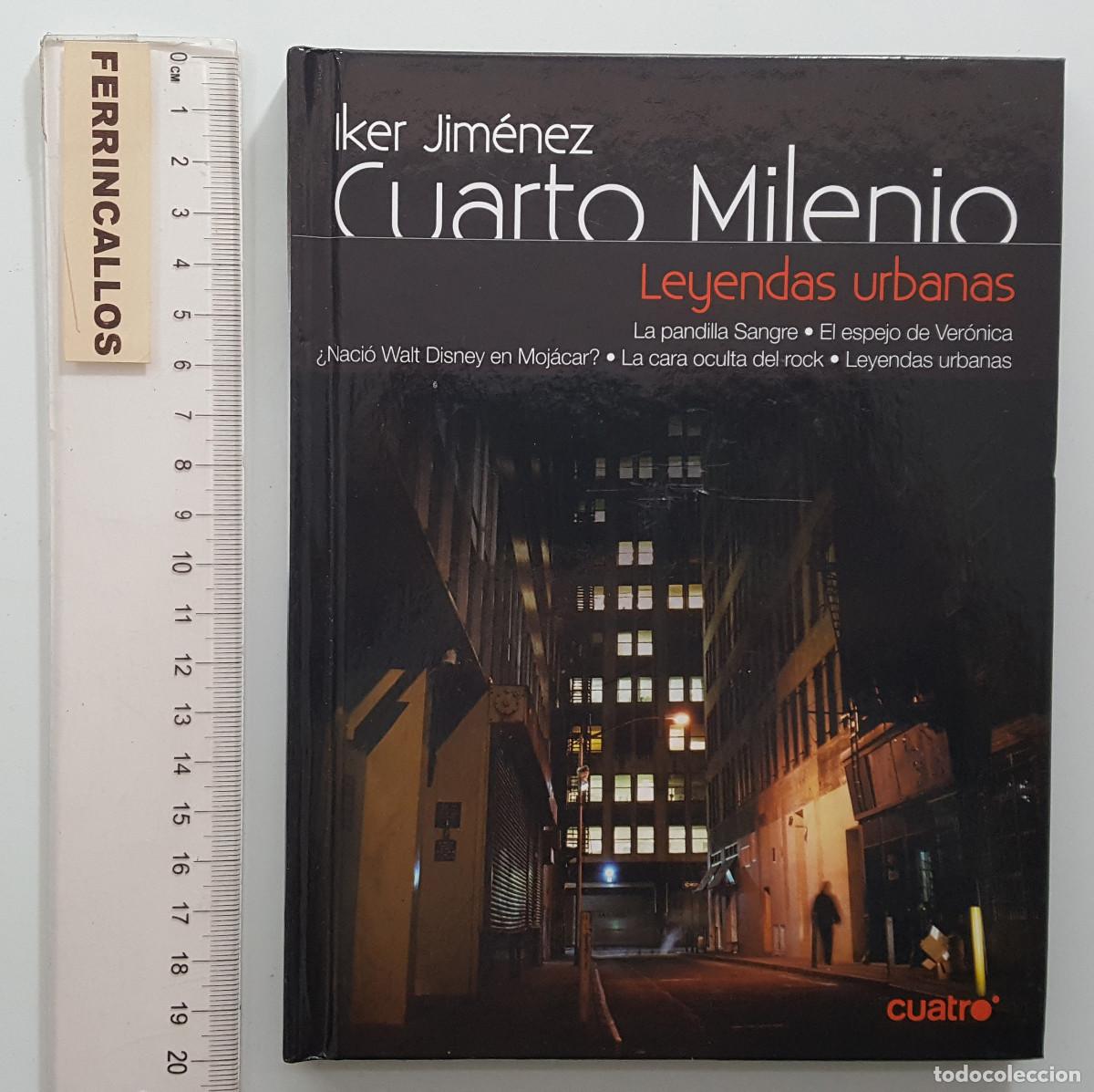 Cine: LEYENDAS URBANAS 7, IKER JIMENEZ CUARTO MILENIO, LIBRO + DVD